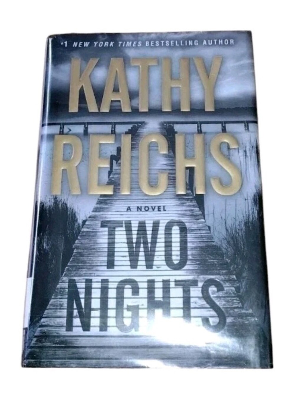 Two Nights: A Novel - Hardcover By Reichs, Kathy - VERY GOOD Condition